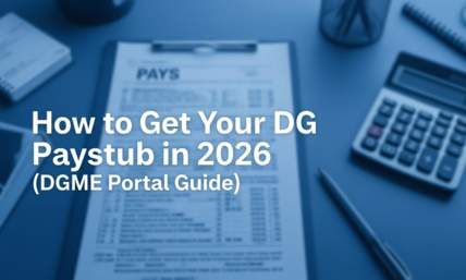 How To Get Your DG Paystub in 2026 (DGME Portal Guide)