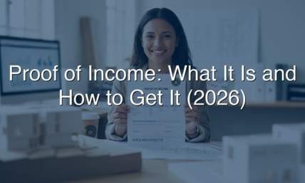 Proof of Income: What It Is and How To Get It (2026)