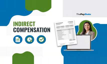 Indirect Compensation: Examples, Taxes, and Pay Stubs
