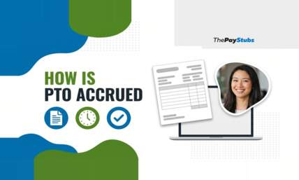 How Is PTO Accrued? Rates, Formulas, and Your Pay Stub